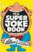 The Super Joke Book
