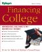  Financing College: How Much You'll Really Have To Pay--and How To Get The Money