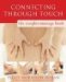  Connecting Through Touch: The Couples' Massage Book