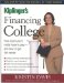  Financing College: How Much You'll Really Have to Pay and How to Get the Money