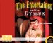 The Entertainer and the Dybbuk: Library Edition