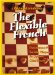 The Flexible French: Strategic Explanations and Surprise Weapons for Dynamic Chess Players