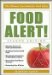  Food Alert!: The Ultimate Sourcebook for Food Safety