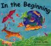  In the Beginning