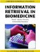  Information Retrieval in Biomedicine: Natural Language Processing for Knowledge Integration