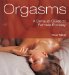 Orgasms: A Sensual Guide to Female Ecstasy