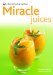  Miracle Juices