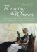  Reading Women: Literary Figures And Cultural Icons From The Victorian Age To The Present