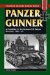  Panzer Gunner: A Canadian in the German 7th Panzer Division, 1944-45
