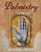  Palmistry: The Universal Guide