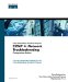  Cisco Networking Academy Program CCNP 4: Network Troubleshooting Companion Guide