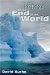  Voyage To The End Of The World: With Tales From The Great Ice Barrier