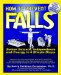  How To Prevent Falls: Better Balance, Independence and Energy in 6 Simple Steps
