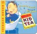  Kid Tea