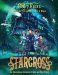  Starcross: or The Coming of the Moobs! or Our Adventures in the Fourth Dimension! A Stirring Adventure of Spies, Time Travel and Curious Hats