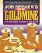  Job Seeker's Online Goldmine: A Step-by-Step Guidebook to Government And No-Cost Web Tools