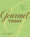  Gourmet Today: More than 1,000 Recipes for the Contemporary Kitchen