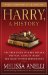  Harry, A History: The True Story of a Boy Wizard, His Fans, and Life Inside the Harry Potter Phenomenon