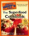 The Complete Idiot's Guide to the Superfood Cookbook