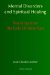  Troubled Waters: Mental Disorders & Spiritual Healing, Teachings from the Early Christian East