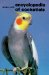  Encyclopedia of Cockatiels