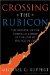  Crossing The Rubicon: The Crisis of Energy and Money in a Post Peak Oil World