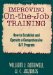  Improving on-the-Job Training: How to Establish and Operate a Comprehensive OJT Program