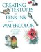  Creating Textures In Pen & Ink With Watercolor