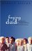  Buying Dad: One Woman's Search for the Perfect Sperm Donor