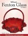 Warman's Fenton Glass: Identification and Price Guide