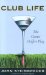  Club Life: The Games Golfers Play