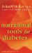  Nutritional Tools for Diabetes