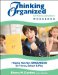  Thinking Organized for Parents and Children: Helping Kids Get Organized for Home, School and Play