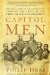  Capitol Men: The Epic Story of Reconstruction Through the Lives of the First Black Congressmen