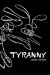  Tyranny