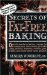  Secrets of Fat-Free Baking: Over 130 Low-Fat & Fat-Free Recipes for Scrumptious and Simple-To-Make Cakes, Cookies, Brownies, Muffins, Pies, Breads,