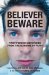  Believer Beware: First-Person Dispatches from the Margins of Faith