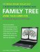 The Really, Really, Really Easy Step-by-Step Guide to Creating Your Family Tree Using Your Computer: For Absolute Beginners of All Ages