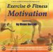 Exercise & Fitness Motivation