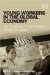  Young Workers in the Global Economy: Job Challenges in North America, Europe and Japan