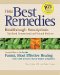  Best Remedies: Breakthrough Prescriptions That Blend the Best of Conventional and Natural Medicine