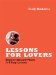  Lessons for Lovers: Become Sexually Fluent in 7 Easy Lessons