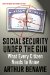  Social Security Under the Gun: What Every Informed Citizen Needs to Know About Pension Reform