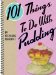  101 Things to Do With Pudding