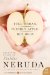  Full Woman, Fleshly Apple, Hot Moon: Selected Poems of Pablo Neruda