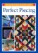  Perfect Piecing: Rodale's Successful Quilting Library