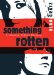  Something Rotten: A Horatio Wilkes Mystery