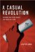 A Casual Revolution: Reinventing Video Games and Their Players