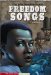  Freedom Songs: A Tale of the Underground Railroad