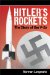  Hitler's Rockets: The Story of the V-2s